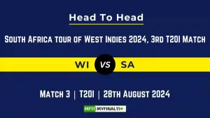 WI vs SA Player Battle, Head to Head Team Stats, Team Record - South Africa tour of West Indies 2024