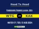 WTG vs KAK Player Battle, Head to Head Team Stats, Player Record (1)