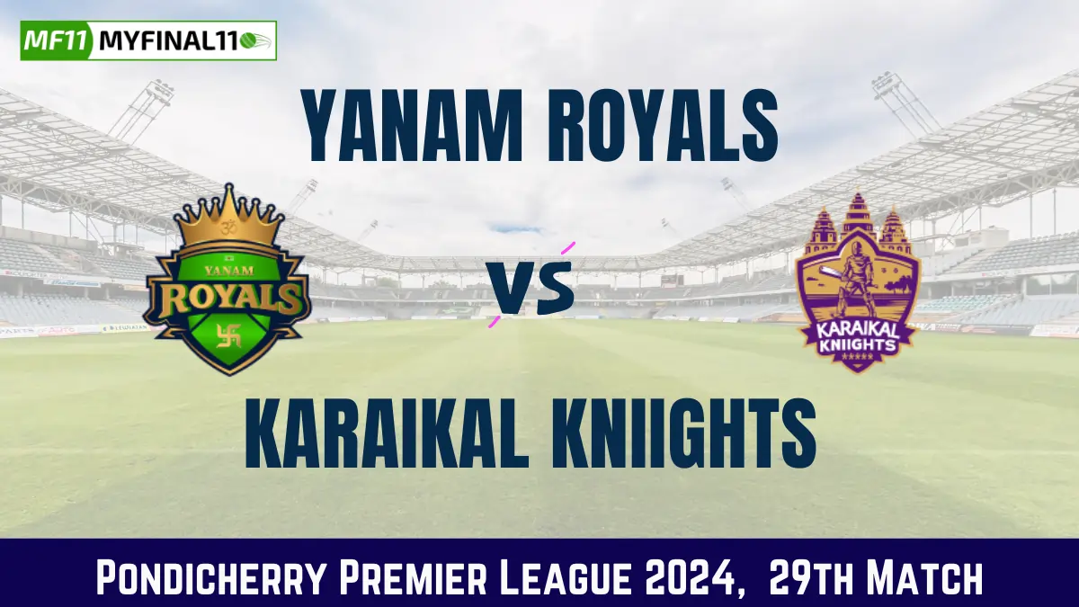 YAR vs KAK Dream11 Match Details