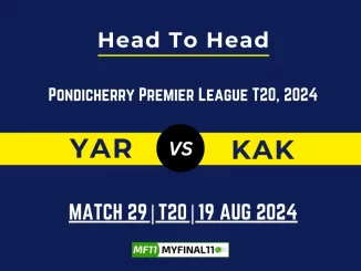 YAR vs KAK Player Battle, Head to Head Team Stats, Player Record