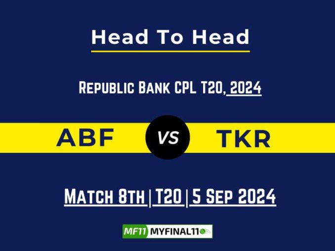 ABF vs TKR Player Battle, Head to Head Team Stats, Player Record