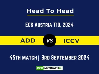 ADD vs ICCV Player Battle, Head to Head Team Stats, Player Record: ECS T10 Austria - Match 45