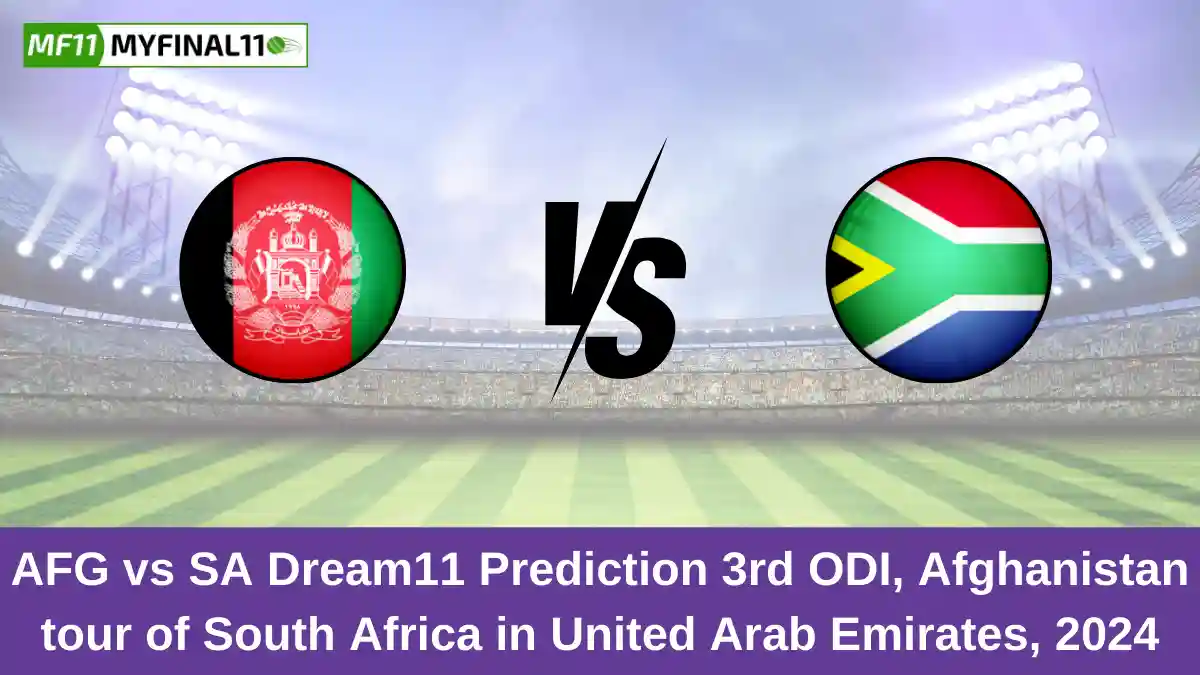 AFG vs SA Dream11 Prediction 3rd ODI, Afghanistan tour of South Africa in United Arab Emirates, 2024