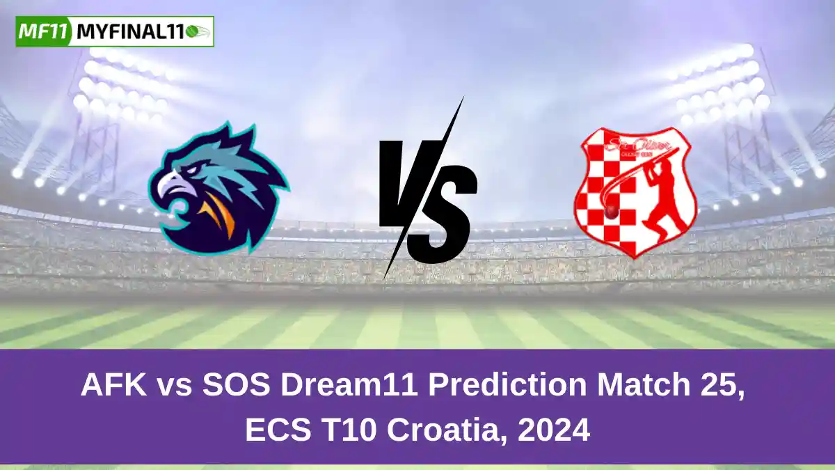 AFK vs SOS Dream11 Prediction Match 25, ECS T10 Croatia, 2024