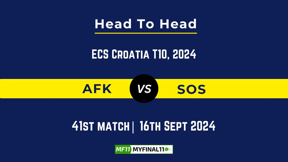 AFK vs SOS Player Battle, Head to Head Team Stats, Player Record: ECS Croatia T10, 2024- 41st Match