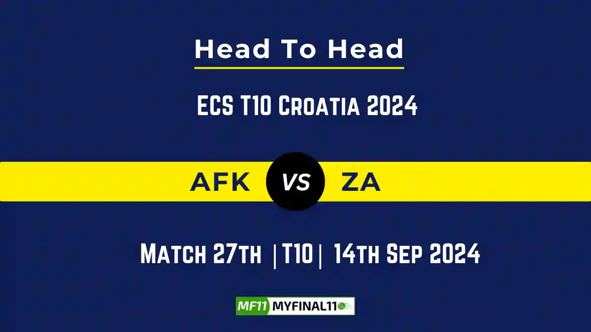 AFK vs ZA Player Battle, Head to Head Team Stats, Team Record - ECS T10 Croatia 2024