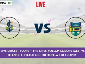 AKS vs TT Live Cricket Score — The Aries Kollam Sailors (AKS) vs Thrissur Titans (TT) Match 6 in the Kerala T20 Trophy