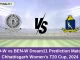 AND-W vs BEN-W Dream11 Prediction Match 6, Chhattisgarh Women's T20 Cup, 2024