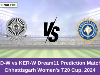 AND-W vs KER-W Dream11 Prediction Match 1, Chhattisgarh Women's T20 Cup, 2024