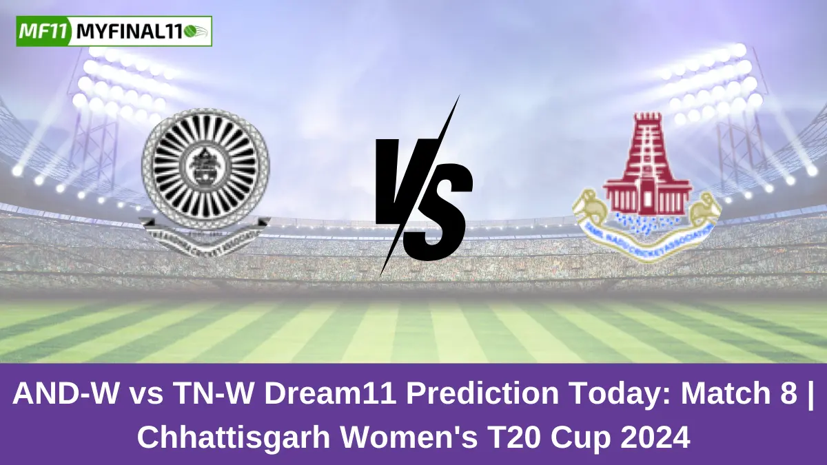 AND-W vs TN-W Dream11 Prediction Today: Match 8 Pitch Report, and Key Player | Chhattisgarh Women's T20 Cup 2024