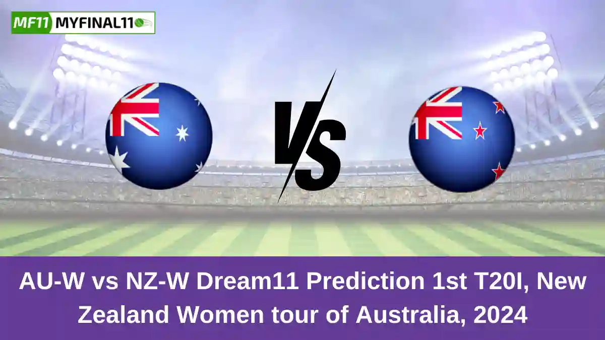 AU-W vs NZ-W Dream11 Prediction 1st T20I, New Zealand Women tour of Australia, 2024