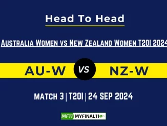 AU-W vs NZ-W Player Battle, Head to Head Team Stats, Team Record - Australia Women vs New Zealand Women T20I 2024