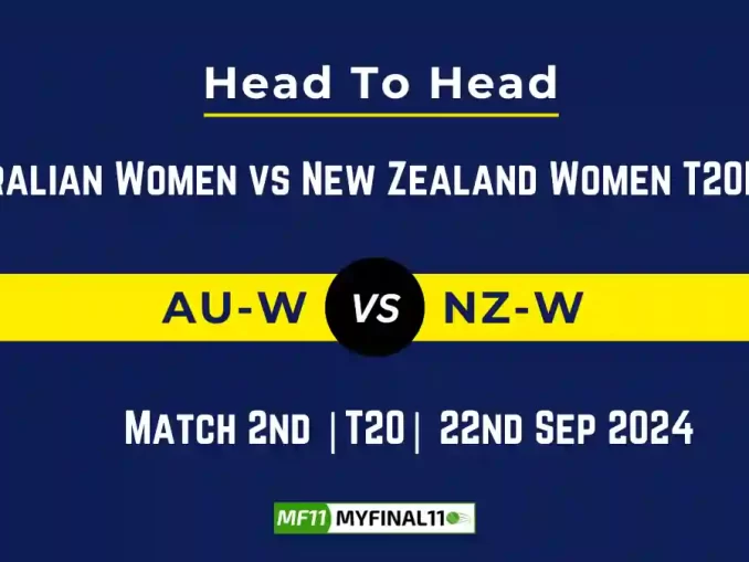 AU-W vs NZ-W Player Battle, Head to Head Team Stats, Team Record - Australian Women vs New Zealand Women T20I 2024