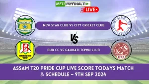 Assam T20 Pride Cup Live Score Todays Match & Schedule – 10th Sep 2024