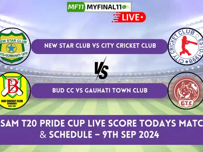 Assam T20 Pride Cup Live Score Todays Match & Schedule – 9th Sep 2024