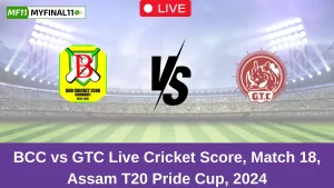 BCC vs GTC Dream11 Prediction Today: Match 18 Pitch Report, and Key Player | Assam T20 Pride Cup 2024