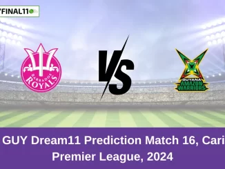 BR vs GUY Dream11 Prediction Match 16, Caribbean Premier League, 2024 (1)