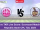 BR vs TKR Live Score Scorecard Match 15, Republic Bank CPL T20, 2024