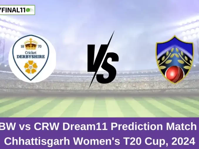 CBW vs CRW Dream11 Prediction Match 5, Chhattisgarh Women's T20 Cup, 2024