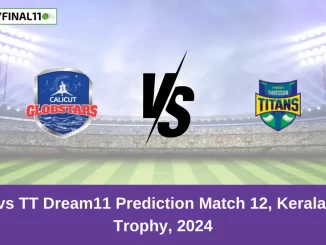 CG vs TT Dream11 Prediction Match 12, Kerala T20 Trophy, 2024