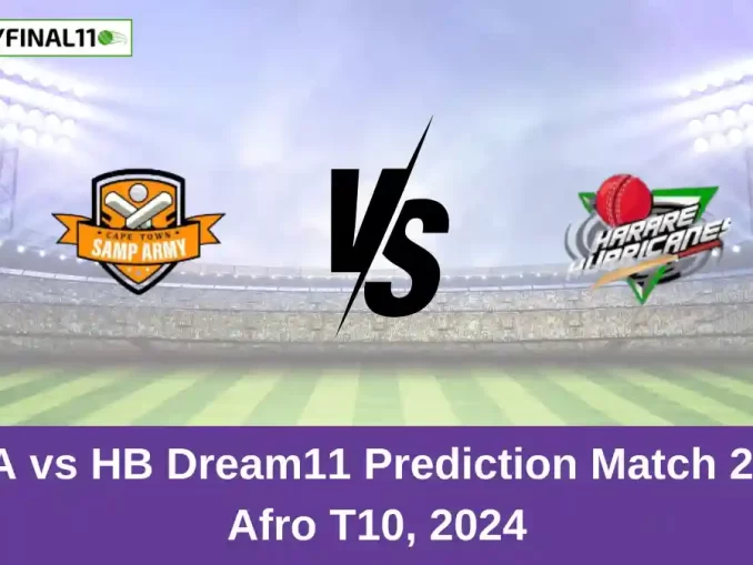 CTSA vs HB Dream11 Expert Prediction 2nd match of Zim Afro T10 Fantasy Guide By MyFinal11