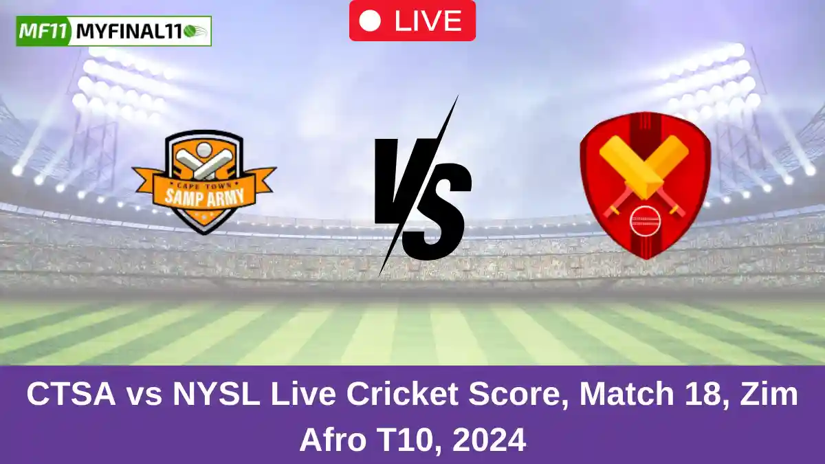 CTSA vs NYSL Live Cricket Score, Match 18, Zim Afro T10, 2024