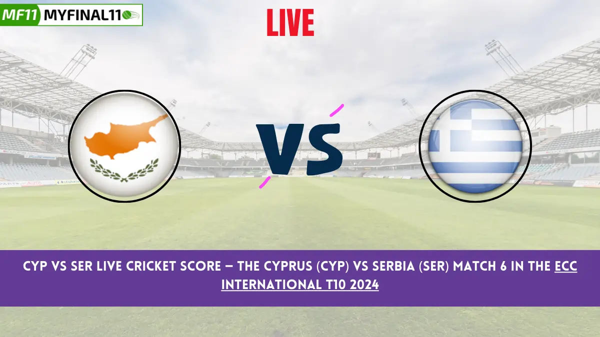 CYP vs SER Live Cricket Score — The Cyprus (CYP) vs Serbia (SER) Match 6 in the ECC International T10 2024 is set for September 28, 2024, at 3:15 PM IST, at Cartama Oval.