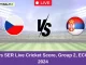 CZE vs SER Live Cricket Score, Group 2, ECC T10, 2024