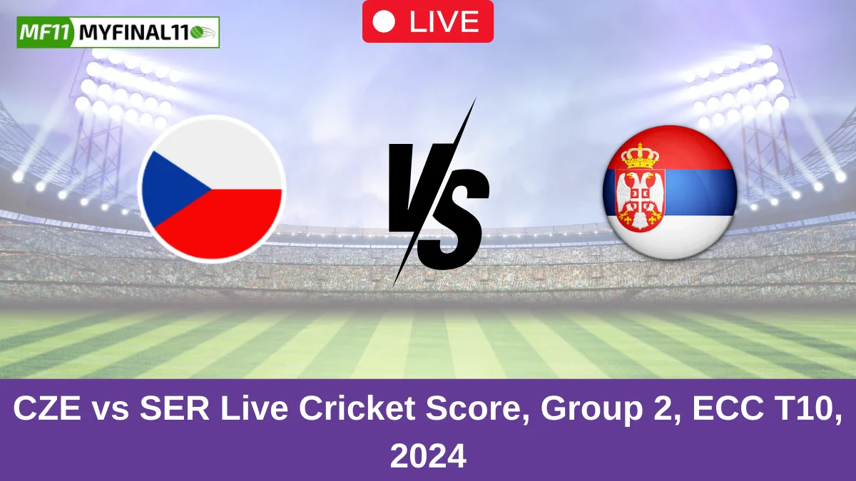 CZE vs SER Live Cricket Score, Group 2, ECC T10, 2024