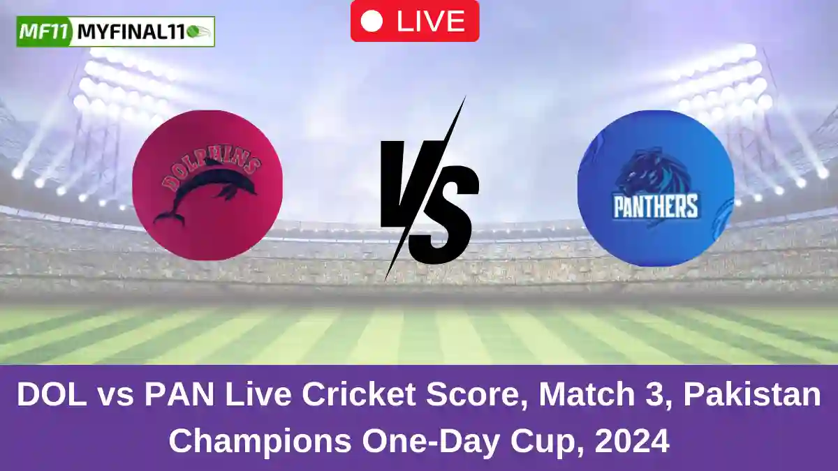 DOL vs PAN Dream11 Prediction Match 3, Pakistan Champions One-Day Cup, 2024