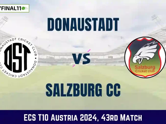 DST vs SAL Dream11 Prediction Today: Match 43 Pitch Report, and Player Stats | ECS T10 Austria 2024