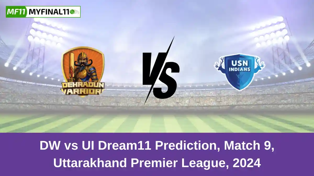 DW vs UI Dream11 Prediction, Match 9, Uttarakhand Premier League, 2024