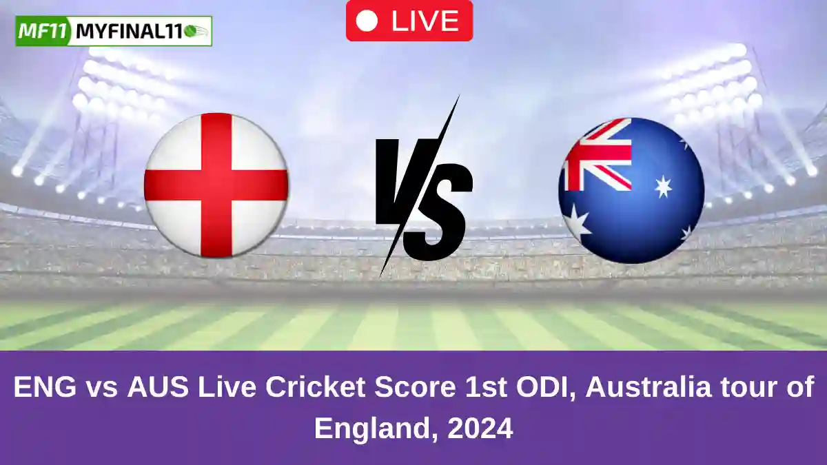 ENG vs AUS Live Cricket Score 1st ODI, Australia tour of England, 2024