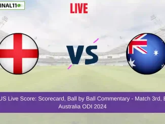 ENG vs AUS Live Score: Scorecard, Ball by Ball Commentary - 3rd ODI, England vs Australia ODI 2024