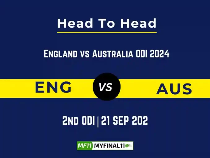 ENG vs AUS player battle Player Battle, Head to Head Team Stats, Team Record - Kerala T20 Trophy 2024