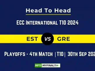 EST vs GRE Player Battle, Head to Head Team Stats, Team Record - ECC International T10 2024