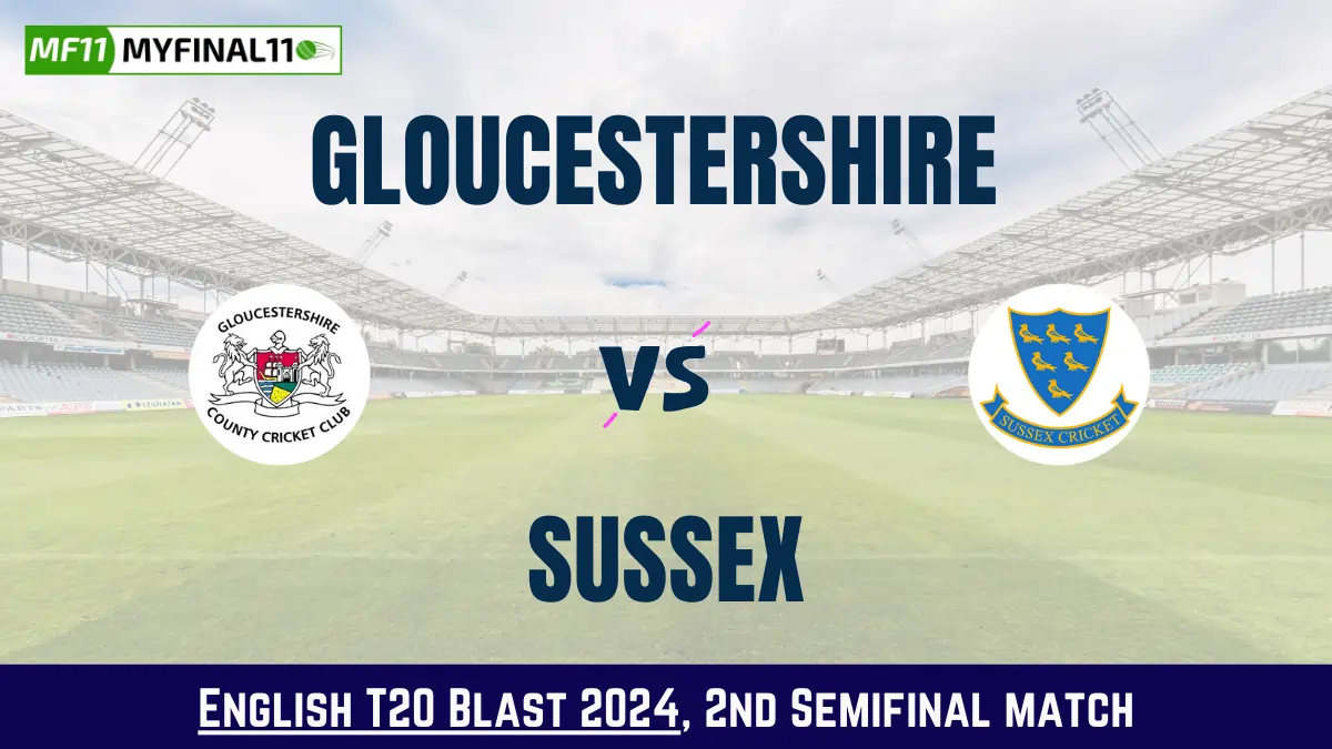 GLO vs SUS Dream11 Match Details,Vitality Blast 20244