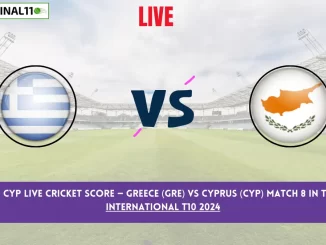 GRE vs CYP Live Cricket Score — Greece (GRE) vs Cyprus (CYP) Match 8 in the ECC International T10 2024