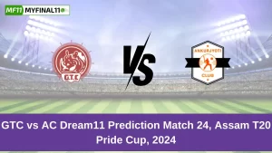 GTC vs AC Dream11 Prediction Today: Match 24 Pitch Report, and Key Player | Assam T20 Pride Cup 2024