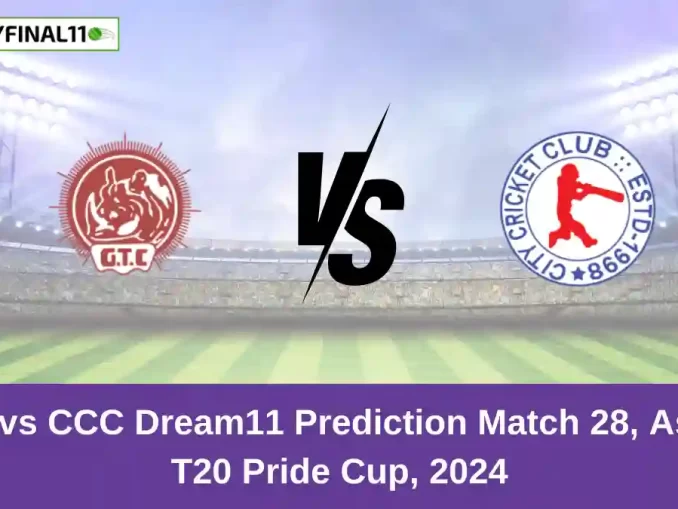 GTC vs CCC Dream11 Prediction Match 28, Assam T20 Pride Cup, 2024