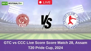 GTC vs CCC Live Score: Scorecard, Ball by Ball Commentary – Match 28, Assam T20 Pride Cup 2024