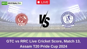 GTC vs RRC Live Score: Scorecard, Ball by Ball Commentary – Match 13, Assam T20 Pride Cup 2024