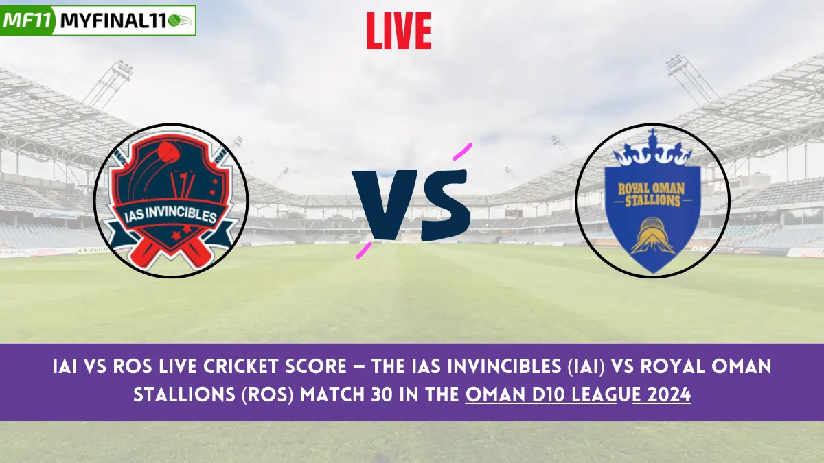 IAI vs ROS Live Cricket Score — The IAS Invincibles (IAI) vs Royal Oman Stallions (ROS) Match 30 in the Oman D10 League 2024