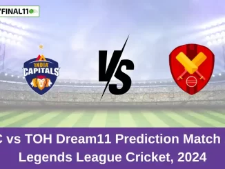 IC vs TOH Dream11 Prediction Match 2, Legends League Cricket, 2024