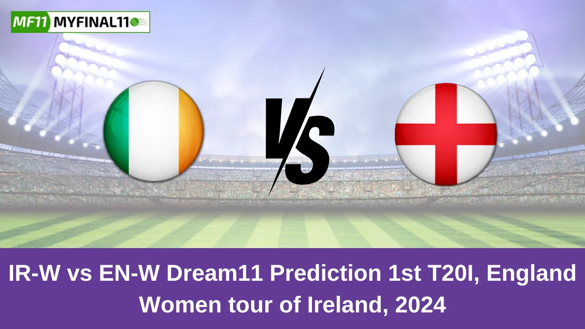 IR-W vs EN-W Dream11 Prediction 1st T20I, England Women tour of Ireland, 2024