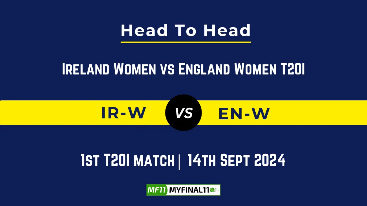 IR-W vs EN-W Player Battle, Head to Head Team Stats, Player Record: Ireland Women vs England Women T20I