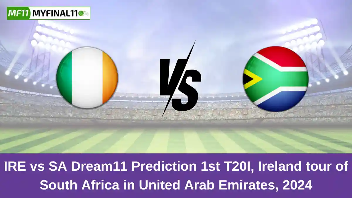 IRE vs SA Dream11 Prediction 1st T20I, Ireland vs South Africa T20I 2024