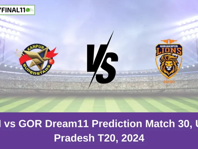 KAN vs GOR Dream11 Prediction Match 30, Uttar Pradesh T20, 2024