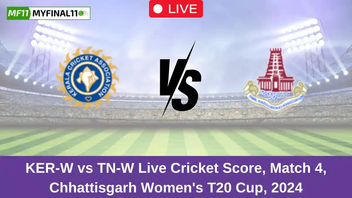 KER-W vs TN-W Live Cricket Score, Match 4, Chhattisgarh Women's T20 Cup, 2024