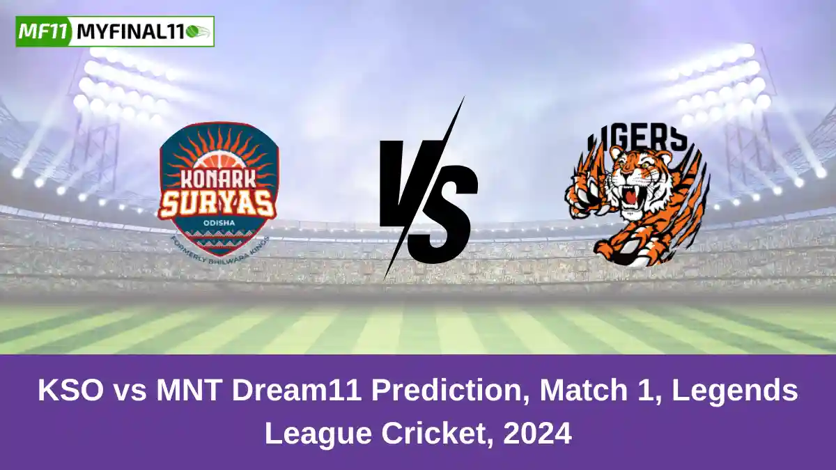 KSO vs MNT Dream11 Prediction, Match 1, Legends League Cricket, 2024